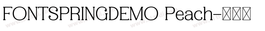 FONTSPRINGDEMO Peach字体转换
